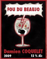 Damien Coquelet - Fou du Beaujo 2011 (Beaujolais - rouge)