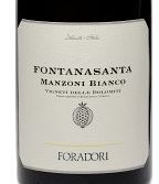 Foradori - Fontanasanta - Manzoni bianco 2021 (Vigneti delle Dolomiti - blanc)