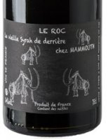 Le Roc - Vieille Syrah de derrière chez Mammouth