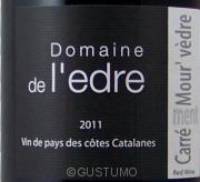Domaine de l'Edre - Carrément Mourv'èdre