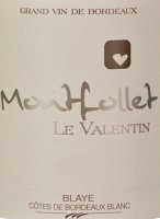 Château Montfollet - Le Valentin  2023 (Blaye Côtes de Bordeaux - blanc)