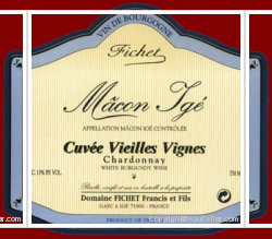 Domaine Fichet - Mâcon Igé Cuvée Vieilles Vignes