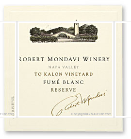 Robert Mondavi Winery, To Kalon Fumé Blanc Reserve