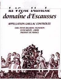 Domaine d'Escausses - La Vigne Blanche