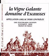 Domaine d'Escausses - La Vigne Galante