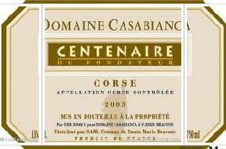 Domaine Casabianca - Centenaire du Fondateur