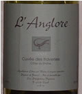 L'Anglore - Cuvée des Traverses