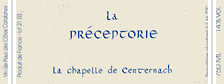 La Préceptorie - La Chapelle de Centernach
