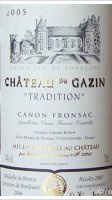 Château du Gazin - Tradition