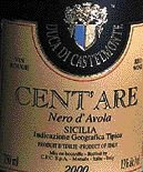 Duca di Castelmonte - Cent'Are Nero d'Avola