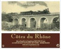 Cave de Saint Pantaléon les Vignes Cuvée du Petit Train