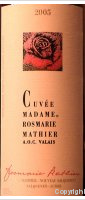Cuvée Madame Rosmarie Mathier