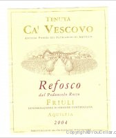 Tenuta Ca' Vescovo - Refosco dal Peduncolo Rosso