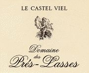 Domaine des Prés-Lasses - Le Castel Viel