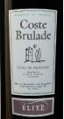 Cellier de Saint-Sidoine - Cuvée Cote Brulade - Elite