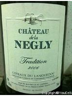 Château de la Negly - Tradition