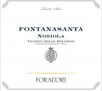 Foradori - Fontanasanta - Nosiola
