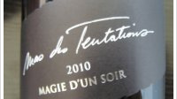 Mas des Tentations, Magie d'un Soir