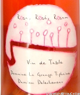 Domaine de La Grange Tiphaine - Rosa, Rosé, Rosam