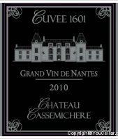 Château de la Cassemichère - Cuvée 1601