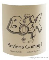 Sylvain Bock - Reviens Gamay ! Reviens Gamay... C'était pour rire !