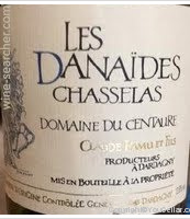 Domaine du Centaure - Les Danaïdes Chasselas