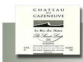 Château de Cazeneuve - Le Roc des Mates