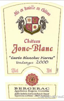 Château Jonc-Blanc - Cuvée Blanches Pierres