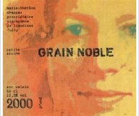Marie-Thérèse Chappaz - Grain Noble Petite Arvine