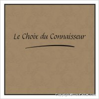 Le Choix du Connaisseur