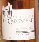 Domaine de la Cadenière Prestige