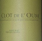 Clot de l'Oum - Saint Bart Vieilles Vignes