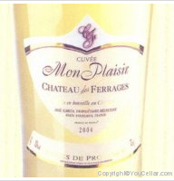 Château des Ferrages - Cuvée Mon Plaisir
