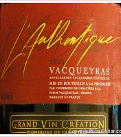 Vignerons de Caractère, L'Authentique