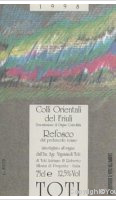 Toti Refosco Dal Peduncolo Rosso