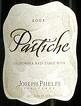 Joseph Phelps Wines - Pastiche