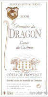 Domaine du Dragon - Cuvée du Castrum