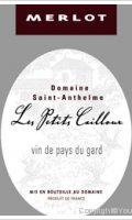 Domaine Saint-Anthelme, Merlot Les Petits Cailloux