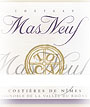 Château Mas Neuf Tradition