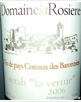 Domaine la Rosière - Syrah "La Vertue"