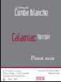 Domaine Combe Blanche - Calamiac Terroir - Pinot Noir