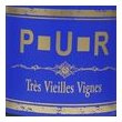 P-U-R Très Vielles Vignes