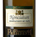 Domaine de la Présidente Cuvée Nonciature