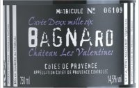 Château Les Valentines - Le Bagnard