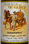 Domaine de la Tour - Chardonnay