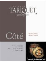 Domaine du Tariquet - Côté Tariquet