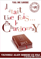 Vignoble Alain Robert & Fils, Il était une fois le Chardonnay