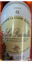 Domaine La Combe Blanche - La Passerillée