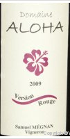 Domaine Aloha - Version rouge