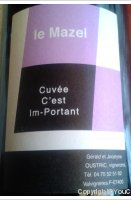 Le Mazel - Cuvée C'est Im-Portant